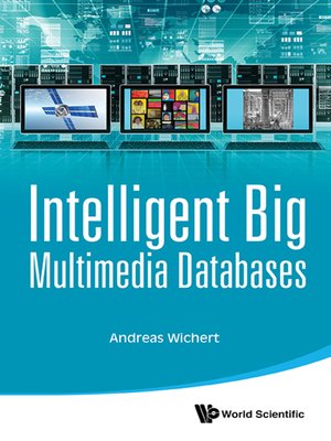 cover image of Intelligent Big Multimedia Databases